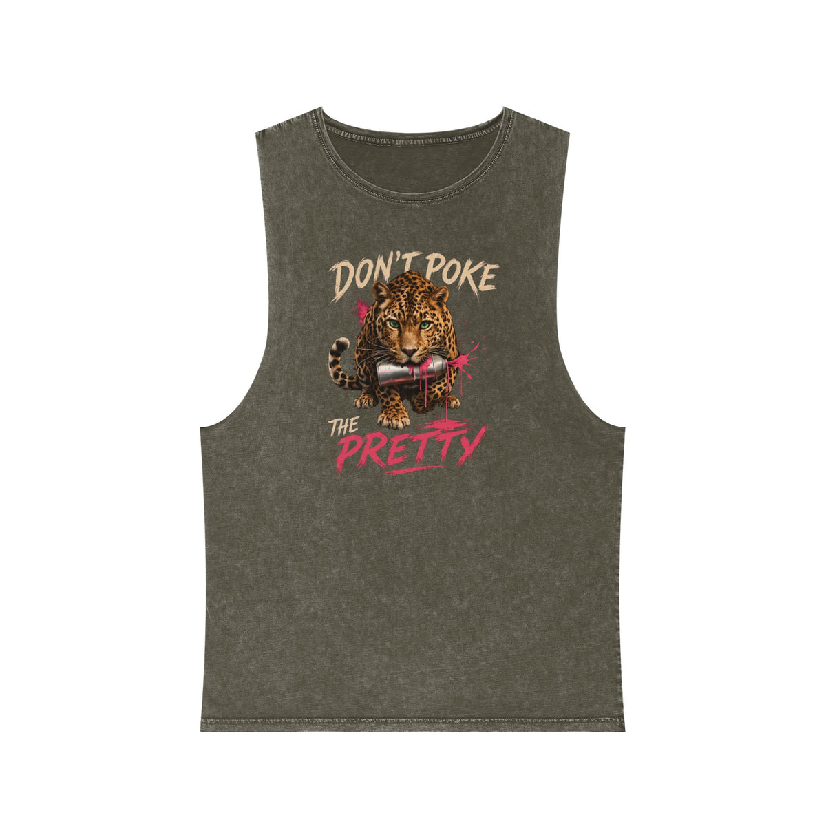 Don't Poke the Pretty — Front Print Stonewash Tank — Moss Stone — printed front