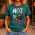 Not My Dishes graphic printed on the front of a jade KRED Threads premium tee