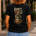 Don’t Talk Before Coffee Women’s tee in Black, back view