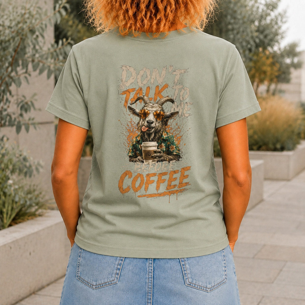 Don’t Talk Before Coffee Women’s tee in Sage, back view