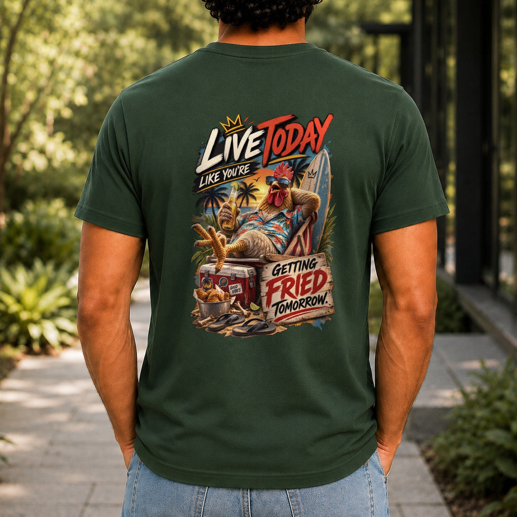 Getting Fried Tomorrow graphic printed on the back of a forest green KRED Threads premium tee
