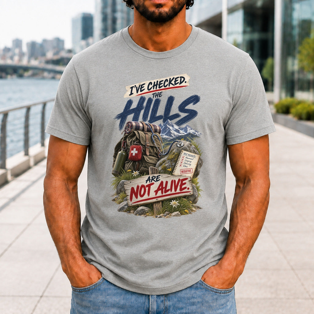 The Hills Are Not Alive graphic printed on the front of an athletic heather KRED Threads premium tee