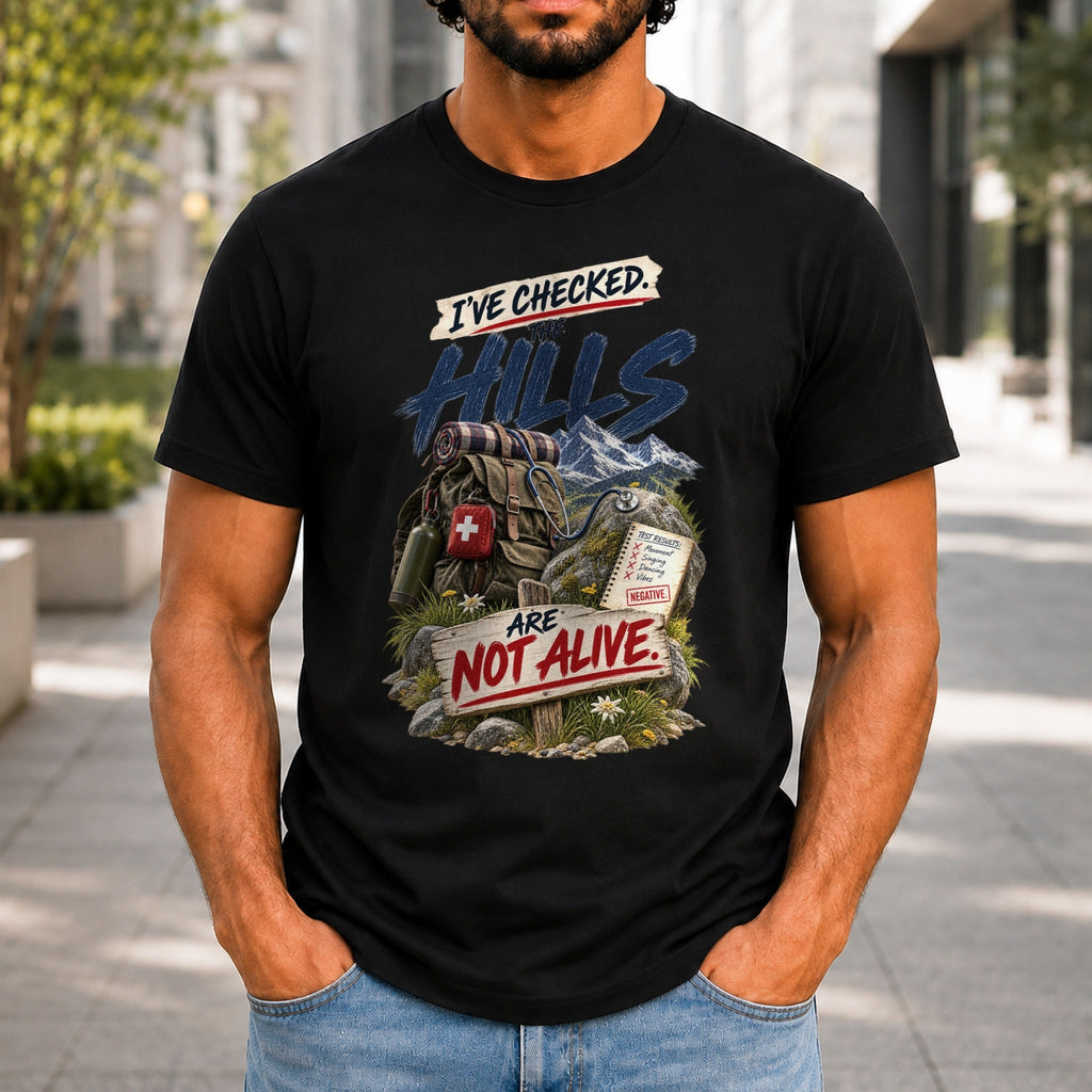 The Hills Are Not Alive graphic printed on the front of a black KRED Threads premium tee