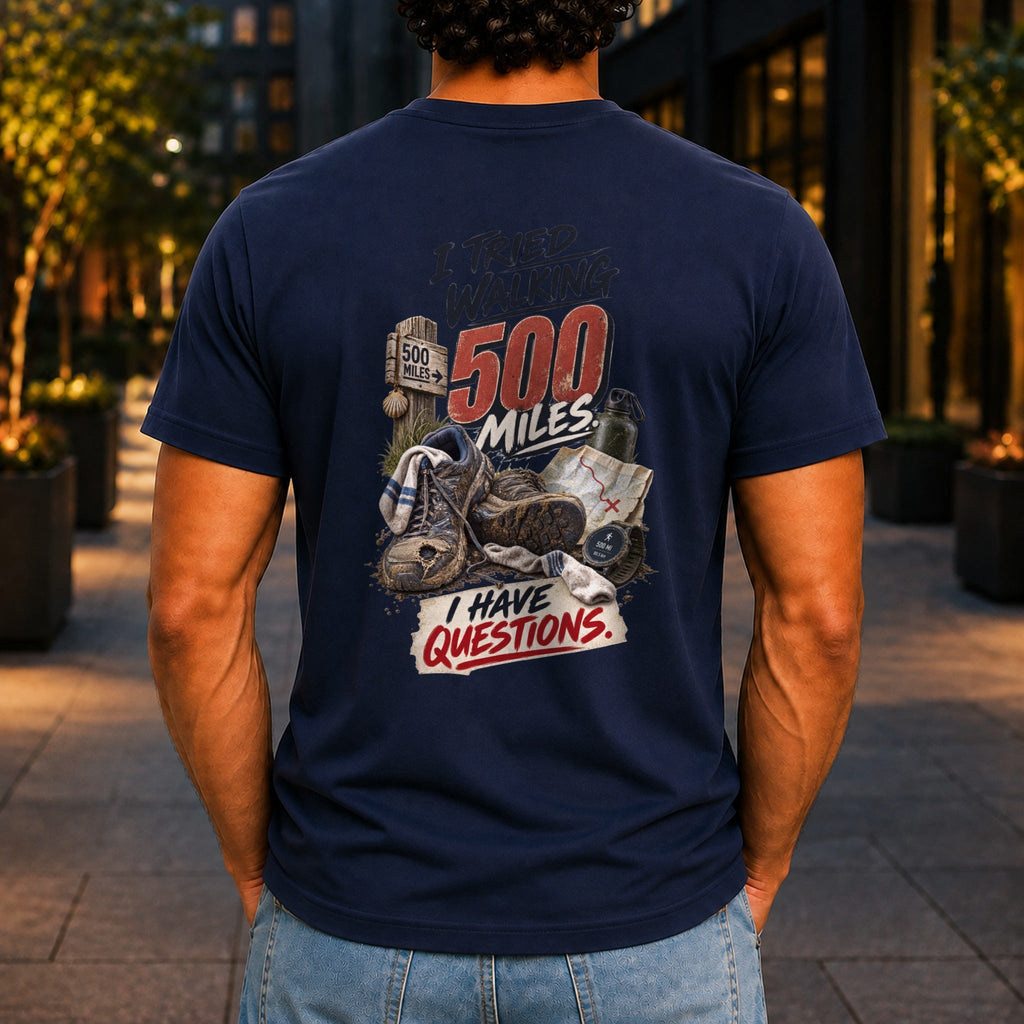 I Tried Walking 500 Miles graphic printed on the back of a navy KRED Threads premium tee