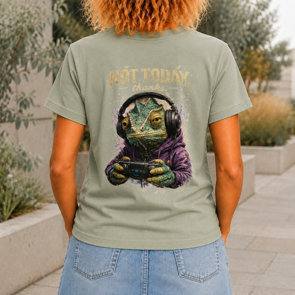 Not Today, Thanks graphic printed on the back of a sage KRED Threads premium tee