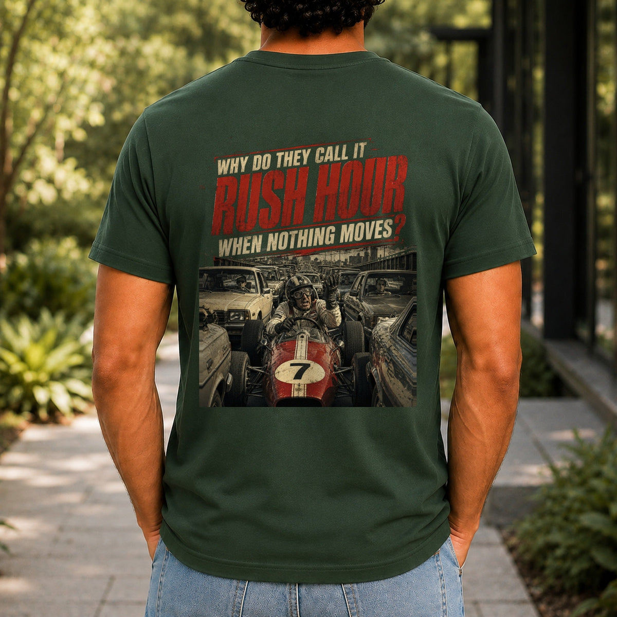 Why Do They Call It Rush Hour graphic printed on the back of a forest green KRED Threads premium tee