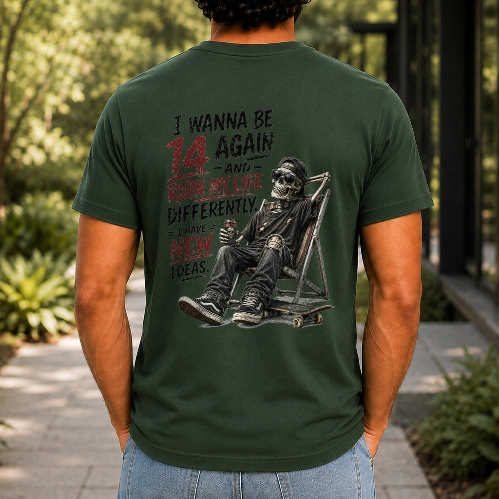 I Wanna Be 14 Again graphic printed on the back of a forest green KRED Threads premium tee