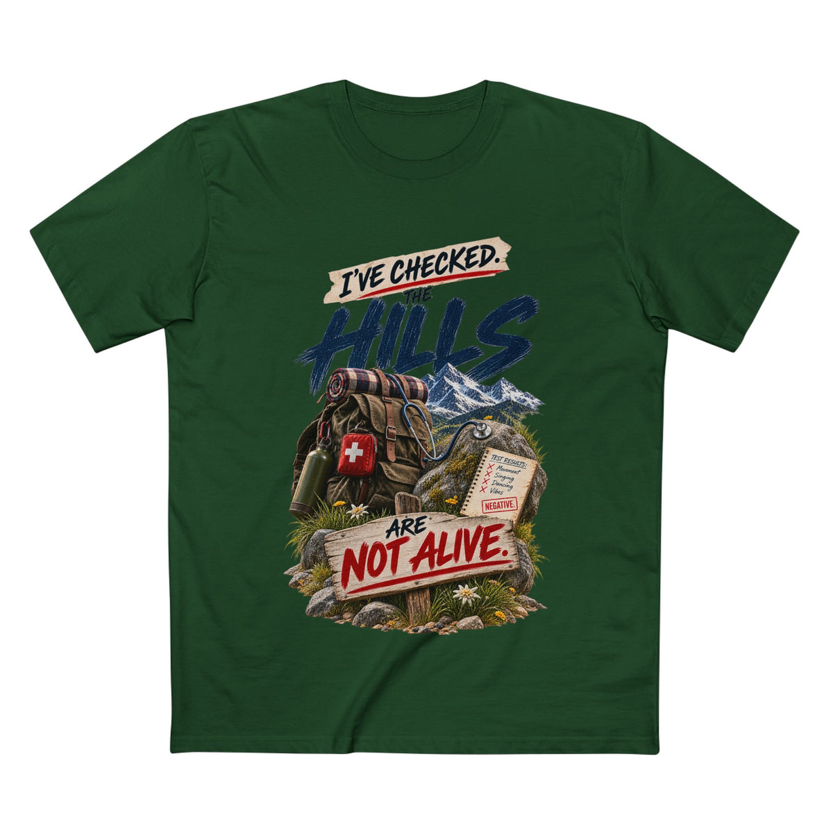The Hills Are Not Alive — Men's Premium Graphic Tee supplier flat shirt in Forest Green, front print