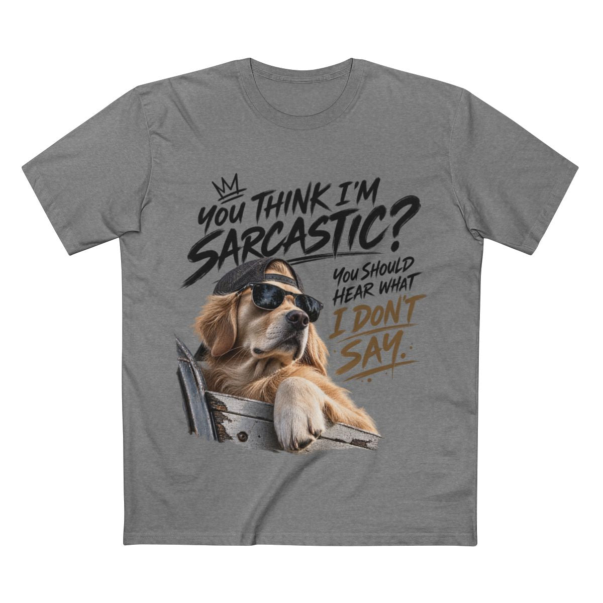 Supplier mockup: You Think I'm Sarcastic, Athletic Heather tee, front print